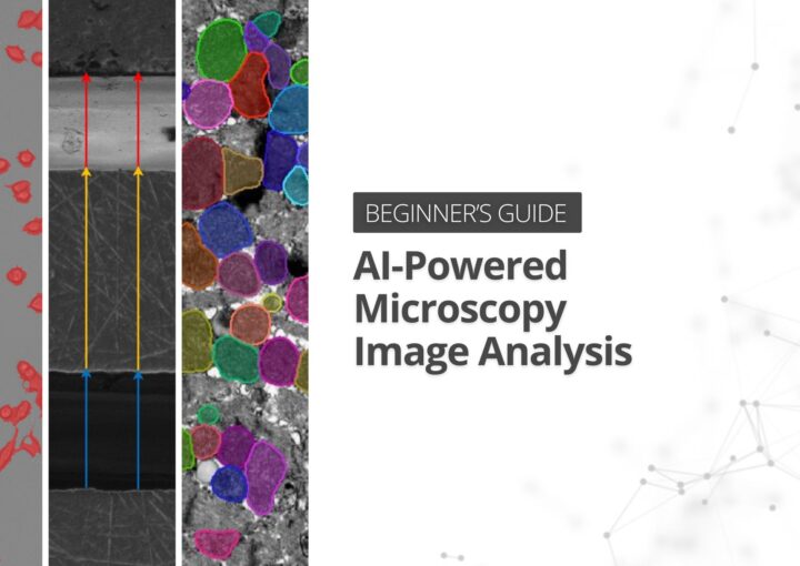 Beginner’s Guide to AI-Powered Microscopy Image Analysis Beginner’s Guide to AI-Powered Microscopy Image Analysis